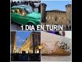 1 Día En Turin-Una Hermosa Ciudad