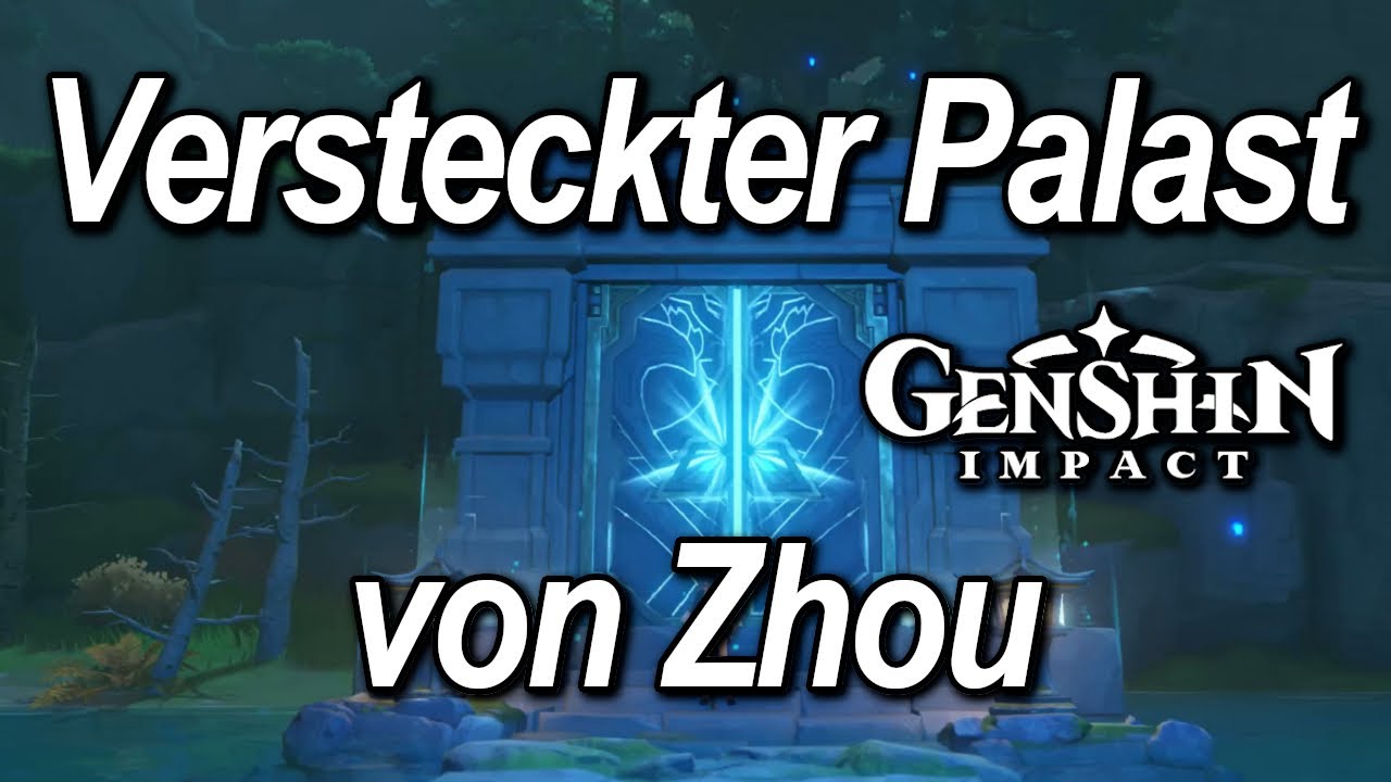 Versteckter Palast Von Zhou Genshin Impact 🔥Genshin Impact - Sphäre: Versteckter Palast von Zhou Free2Play mit