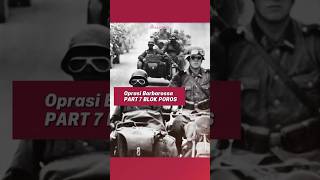 PART 7 Oprasi Barbarossa.
