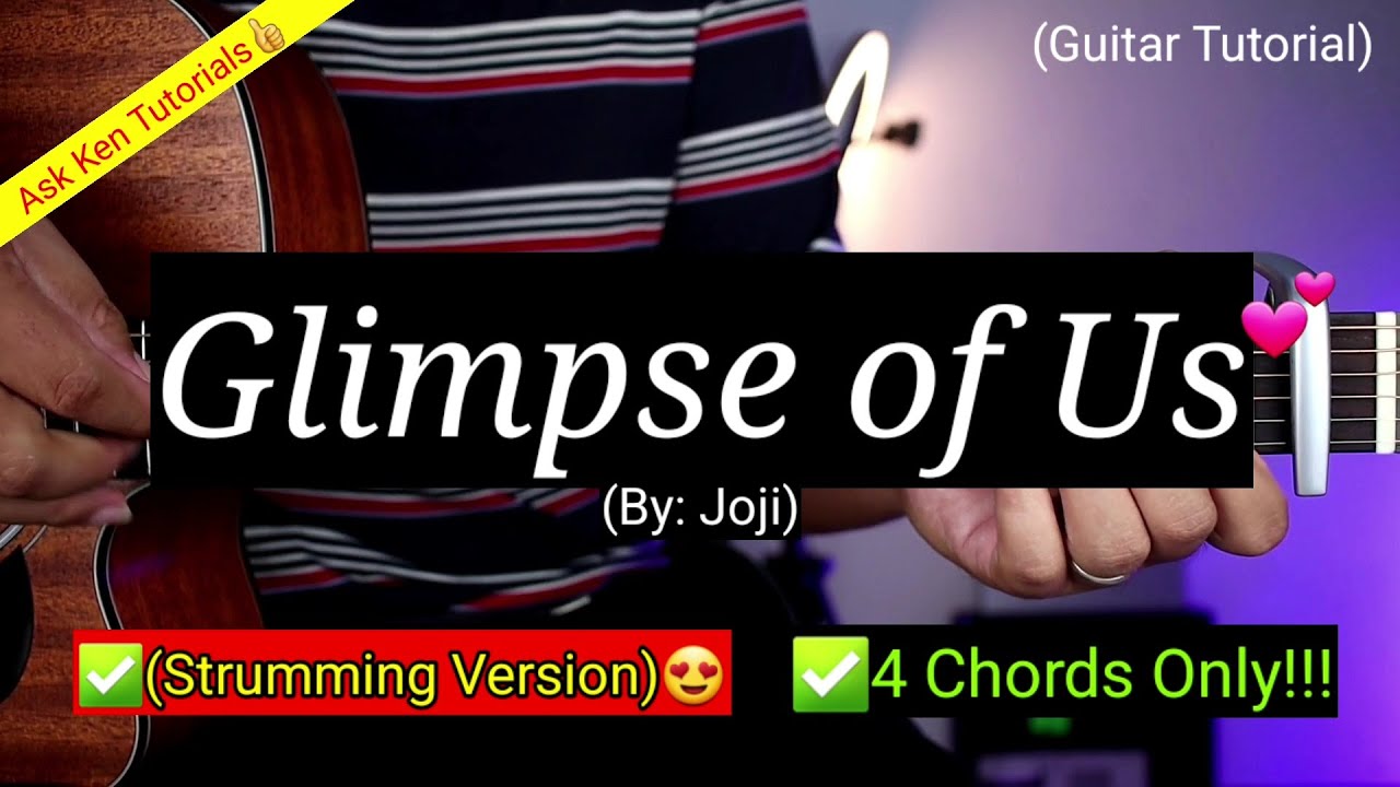 Glimpse of Us - Joji (4 Chords Only!!!)😍 | Strumming Version | Guitar Tutorial