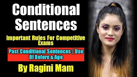 Conditional Sentences | Conditional Sentences In Past | English Grammar | Use Of  Before And Ago