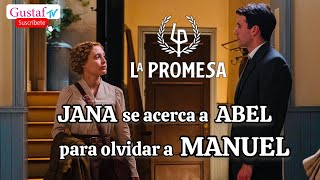 JANA se acerca a ABEL para olvidar a MANUEL || #serie #spoiler #lapromesa