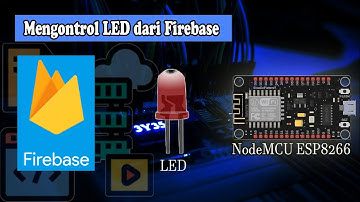 Kontrol LED NodeMCU ESP8266 dari Firebase, Komunikasi antara firebase dengan ESP8266