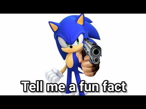 Sonic hears a fun fact