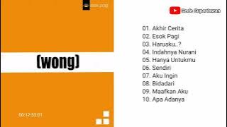 Full Album Wong - Esok Pagi