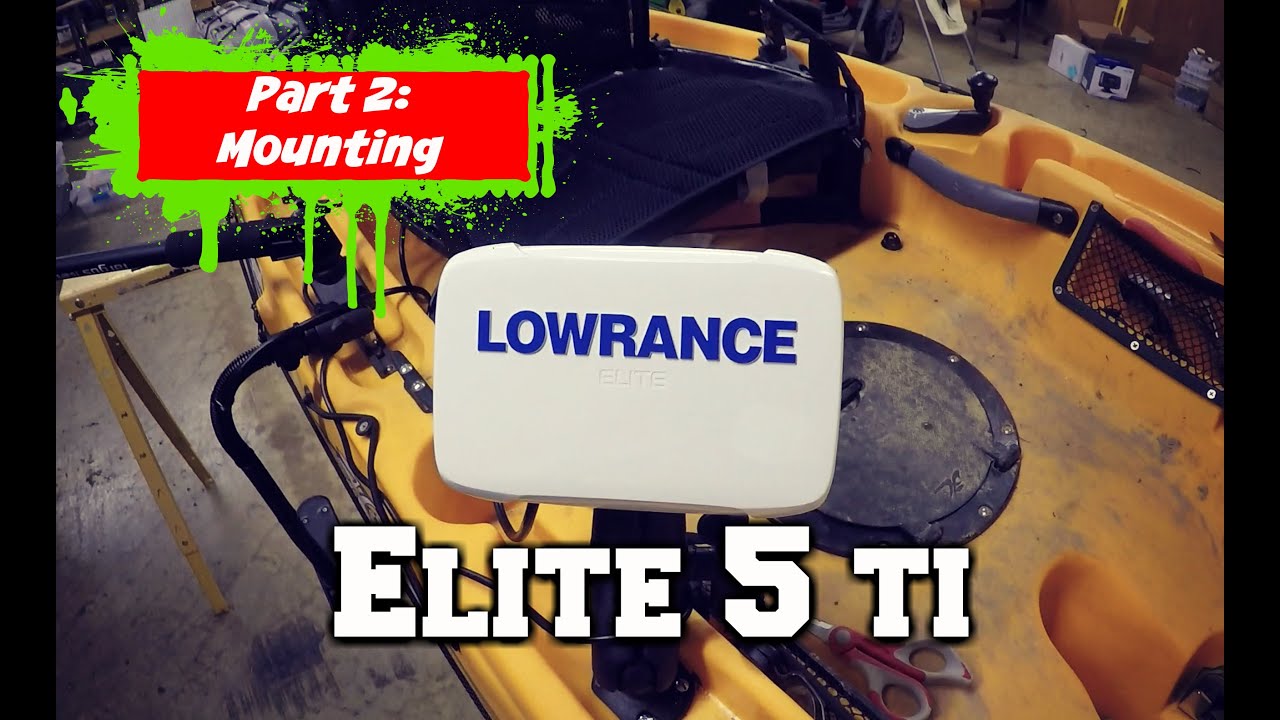 Lowrance Elite 5 ti~Part 2: Mounting and Powering Up 