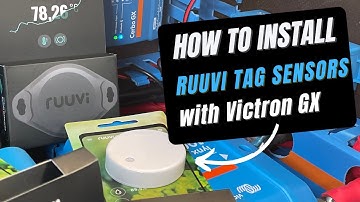 Installing Ruuvi Tag Sensors with Victron Cerbo GX | Temperature, Humidity and Movement For Your Van