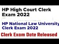 HP national Law university Clerk Exam 2022 || HP high court clerk exam date 2022 |\ HPNLU Clerk