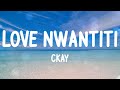 CKay - Love Nwantiti (Acoustic Version) (Letras)