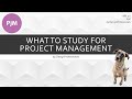 Pass project management in one month what to study for the are 50 project management exam