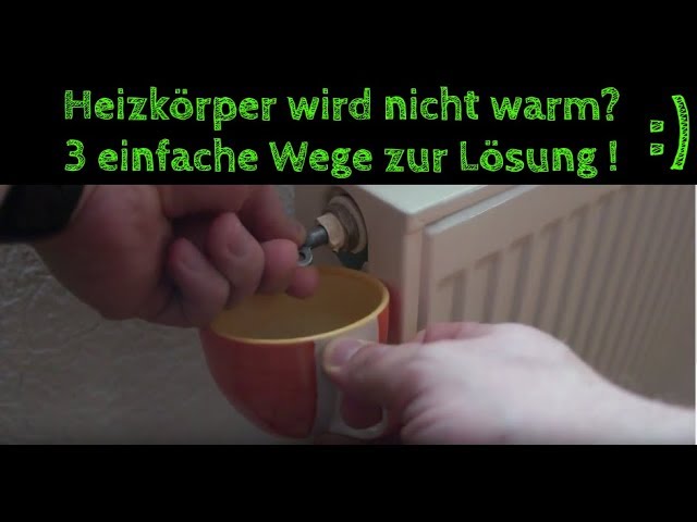 Heizung wird nicht warm / Heizkörper entlüften / Ventil einstellen /  hydraulischer Abgleich -deutsch - YouTube