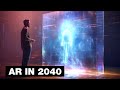 The Future of Augmented Reality (2040)
