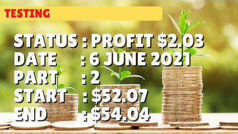 $54.04 PROFIT $2.03 | 6 june 21 part 2 | Free Binary Bot Deriv Simple Strategy Trading Profitable