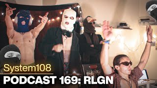 SYSTEM108 PODCAST 169: RLGN + DUMMFÖUND - в исполнении PODOLI GANG SUKA