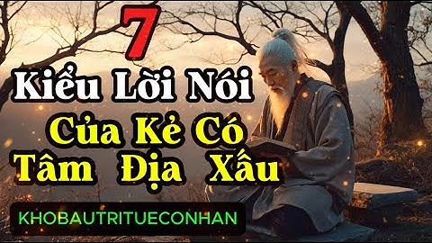 7 Kiểu Lời Nói Độc Hại Của Kẻ Tâm Địa Xấu – Đừng Để Chúng Hủy Hoại Cuộc Đời Bạn!