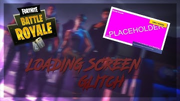 FORTNITE WEEK 3 LOADING SCREEN GLITCH!