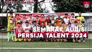 Mencari Bakat Muda Sepak Bola Indonesia Lewat Audisi Persija Talent 2024 | Persija Academy