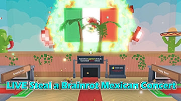 NEW full Steal a Brainrot Mexican Live Concert! 🌯🌮