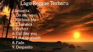 Download Lagu Lagu Barat Versi Reggae 2019 MP3 Lagu Barat Versi Reggae 2019