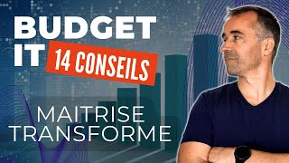 14 conseils contre-intuitifs pour maitriser le budget informatique