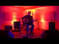 Bill fox  live at the blockhouse  111617