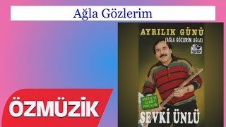 Ağla Gözlerim - Ayrılık ve Gurbet Parçaları  Resimi