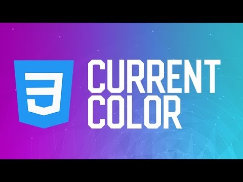 Curso de CSS3 - Aula 25 - CurrentColor