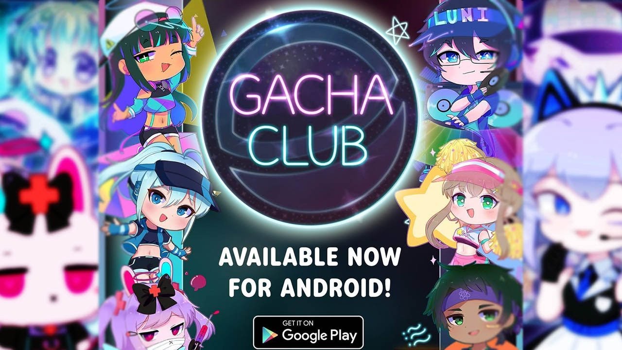 Gacha Club – Apps on Google Play