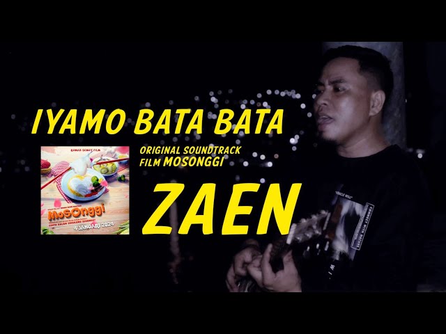 ZAEN - IYAMO BATA BATA (Original Soundtrack Film Mosonggi) class=