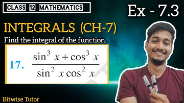 Class 12 Ex 7.3 Q17 Maths | Ex 7.3 Class 13 Math q17 | ex 7.3 Q17 Class 12 Maths | Integrals