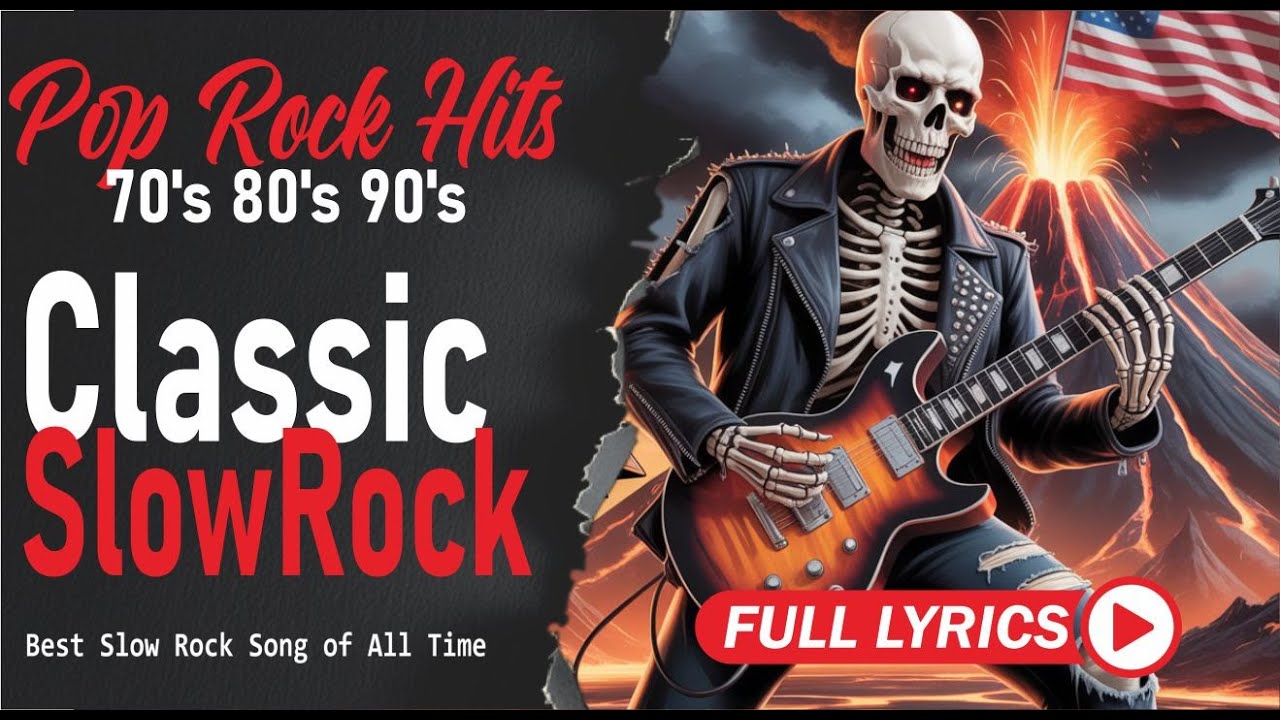 Slow Rock Love Song Nonstop Slow Rock Medley Rock Ballads 70s 80s 90s with Lyrics