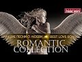 Romantic Collection 💕 Коллекция Красивых Песен О Любви 💕 Любовное Настроение