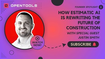 How Estimatic AI Is Rewriting the Future of Construction — With Contractor+ CEO Justin Smith