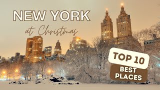 Christmas Time in New York  |  Top 10 Best Places to Visit