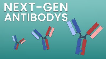 Introducing next-generation antibodies