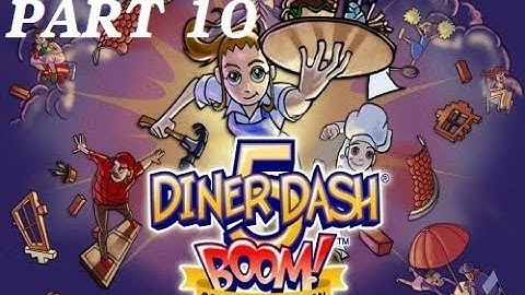 Diner Dash 5: BOOM Gameplay [Part 10] Flo