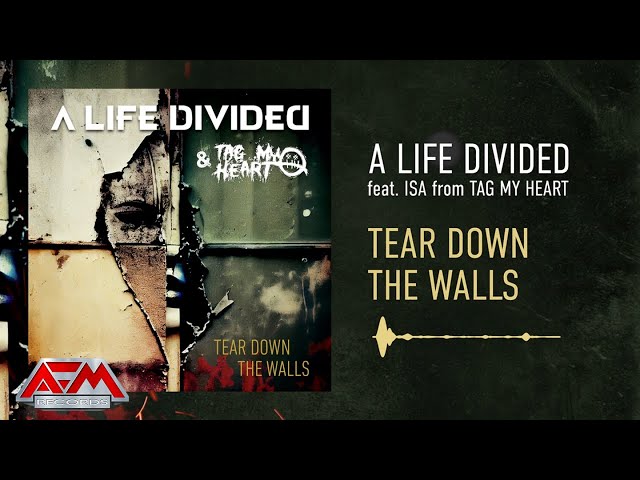 A LIFE DIVIDED &; Tear Down The Walls (2023) // Official Visualizer // AFM Records