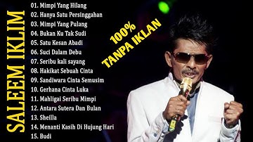 Full Album Saleem Iklim - Lagu Malaysia Terpopuler || Tanpa iklan