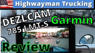 GPS & Dash Cam Truckers Review: Garmin DEZLCAM 785 LMT-S | - YouTube