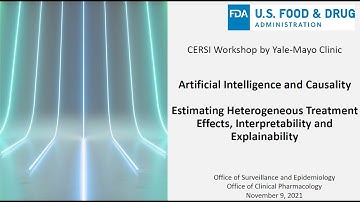 AI and Causality: Estimating Heterogeneous Treatment Effects, Interpretability and Explainability