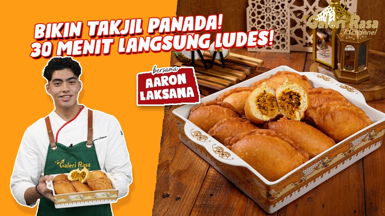 BIKIN TAKJIL PANADA! 30 MENIT LANGSUNG LUDES! | AARON LAKSANA - PANADA CAKALANG PEDAS
