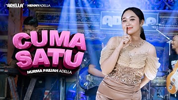 CUMA SATU - Nurma Paejah Adella - OM ADELLA