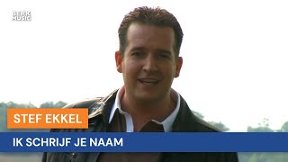 Video voorbeeld van "Stef Ekkel - Ik Schrijf Je Naam"