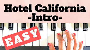 Hotel California (Intro) - Eagles/ Piano Tutorial/ EASY/+SLOW