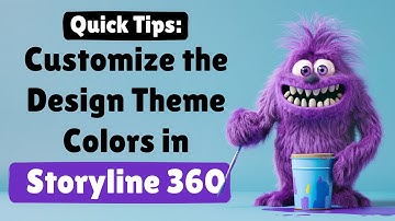 Quick Tips: How to Customize the Design Theme Colors in Storyline 360