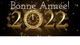 Bonne Année 2022, le 31 décembre