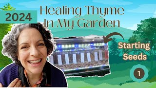 Healing Thyme - In My Garden ||  2024 -  Episode 1 || Gardening Season Video Series by My Great Challenge 4,170 views 1 month ago 37 minutes