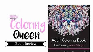 Adult Coloring Book:  Stress Relieving Animal Patterns - Volume 2:   Adult Coloring Book Review