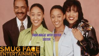 Sister Sister  - Looking back on some Twin Magic with Tia and Tamera