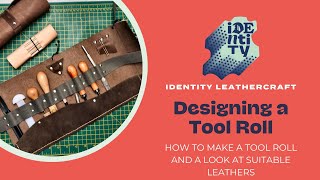 Making A Leather Tool Roll
